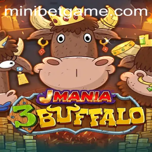 Unlocking the Thrill of JMania3Buffalo: A Journey into the World of MINIBET