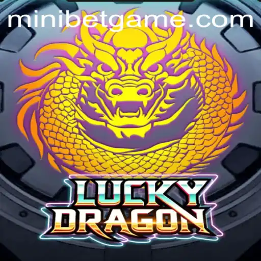Discover the Exciting World of LuckyDragon: A New Era of Gaming with MINIBET