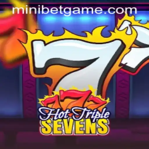 The Exciting World of HotTripleSevens: A Comprehensive Guide to Gameplay and Betting with MINIBET