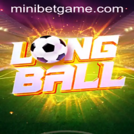 Discover LongBall: A Thrilling New Game with MINIBET Strategy