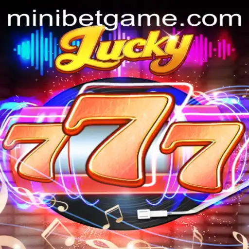 Discover the Excitement of Lucky777 with MINIBET: A Comprehensive Guide